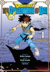 Okładka książki Dragon Quest: The Adventure of Dai #1 Yuji Horii, Koji Inada, Riku Sanjo