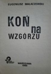 Okładka książki Koń na wzgórzu Eugeniusz Małaczewski