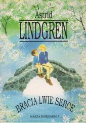 Okładka książki Bracia Lwie Serce Astrid Lindgren