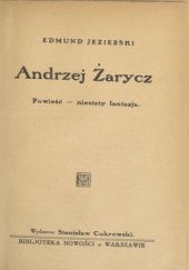 Okładka książki Andrzej Żarycz. Powieść - niestety fantazja. T. 1-2 Edmund Jezierski