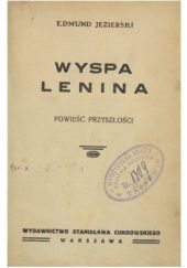 Okładka książki Wyspa Lenina. Powieść przyszłości Edmund Jezierski