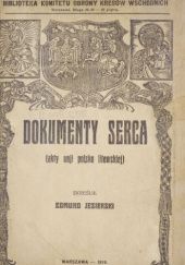 Okładka książki Dokumenty serca (akty unji polsko-litewskiej) Edmund Jezierski