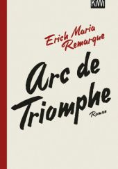 Okładka książki Arc de Triomphe Erich Maria Remarque