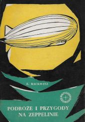 Okładka książki Podróże i przygody na zeppelinie Erich Rackwitz