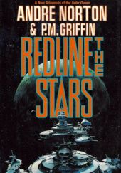Okładka książki Redline the Stars P. M. Griffin, Andre Norton