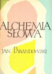 Okładka książki Alchemia słowa Jan Parandowski