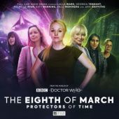Okładka książki The Eighth of March 2: Protectors of Time Abigail Burdess, Nina Millns, Lizbeth Myles