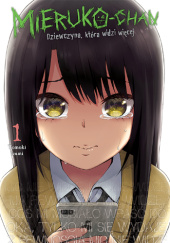 Okładka książki Mieruko-chan. Dziewczyna, która widzi więcej #1 Tomoki Izumi