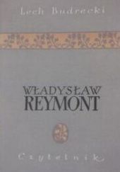 Władysław Reymont: Zarys monograficzny