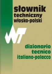 Okładka książki Słownik techniczny włosko-polski Sergiusz Czerni