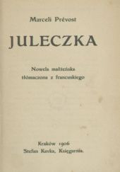 Okładka książki Juleczka. Nowela małżeńska Marcel Prévost