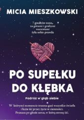 Okładka książki Po supełku do kłębka Micia Mieszkowski