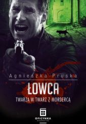 Okładka książki Łowca Agnieszka Pruska