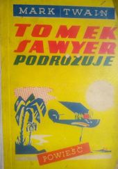 Okładka książki Tomek Sawyer podróżuje Mark Twain
