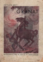 Okładka książki Granat. Opowiadanie Zbysław Arct