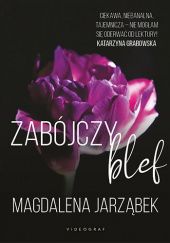 Okładka książki Zabójczy blef Magdalena Jarząbek