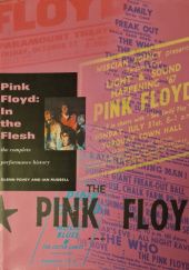 Okładka książki Pink Floyd: In the Flesh. The Complete Performance History Glenn Povey