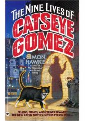 Okładka książki The Nine Lives of Catseye Gomez Simon Hawke
