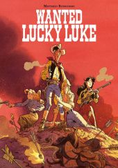 Okładka książki Wanted Lucky Luke Matthieu Bonhomme