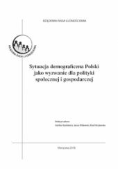 Okładka książki Sytuacja demograficzna Polski jako wyzwanie dla polityki społecznej i gospodarczej praca zbiorowa