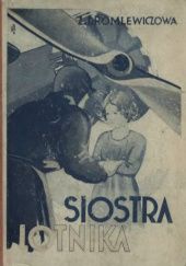 Okładka książki Siostra lotnika Zofia Dromlewiczowa