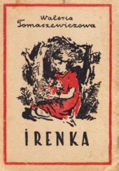 Okładka książki Irenka Walerja Tomaszewiczowa