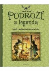 Okładka książki Podróże z legendą Mariola Jarocka