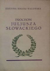 Okładka książki Prochom Juljusza Słowackiego Józefina Rogosz-Walewska