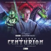 Okładka książki The Lone Centurion Volume 02: Camelot Tim Foley, Alfie Shaw, Kate Thorman