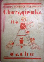 Okładka książki Chorągiewka na dachu Halina Hohendlingerówna