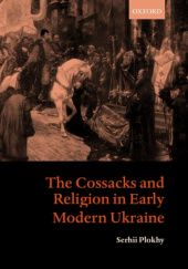Okładka książki The Cossacks and Religion in Early Modern Ukraine Serhii Plokhy