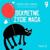 Okładka książki Sekretne życie Maca Melinda Metz