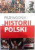 Okładka książki Przewodnik po historii Polski Łukasz Kamiński (historyk),&nbsp;Maciej Korkuć