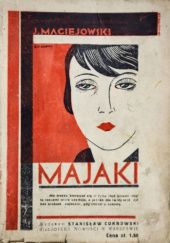 Okładka książki Majaki. Powieść Józef Maciejowski