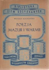 Okładka książki Poezja Mazur i Warmii. Antologia Witold Kochański, praca zbiorowa