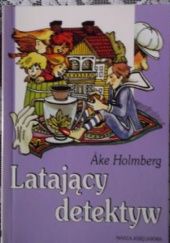Okładka książki Latający detektyw Åke Holmberg