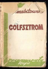 Okładka książki Golfsztrom. Powieść Wacław Niezabitowski