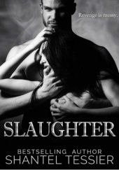 Okładka książki Slaughter Shantel Tessier
