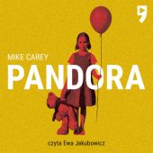 Okładka książki Pandora Mike Carey