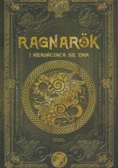 Okładka książki Ragnarök i niekończąca się zima Xavier V. Alemany, Juan Carlos Moreno