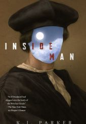 Okładka książki Inside Man K.J. Parker