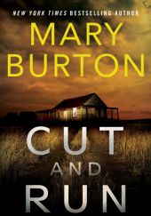 Okładka książki Cut and run Mary Burton