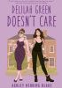 Delilah Green Doesn't Care