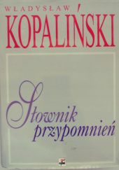 Okładka książki Słownik przypomnień Władysław Kopaliński