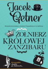 Okładka książki Żołnierz królowej Zanzibaru Jacek Getner