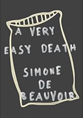Okładka książki A Very Easy Death Simone de Beauvoir