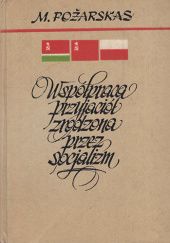 Okładka książki Współpraca przyjaciół zrodzona przez socjalizm Mykolas Požarskas