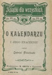 Okładka książki O kalendarzu, jego znaczeniu oraz reformach, dokonywanych różnemi czasy Gabriel Tołwiński