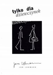 Okładka książki Tylko dla dziewczynek Jan Lohmann
