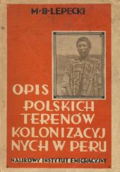 Opis polskich terenów kolonizacyjnych w Peru
